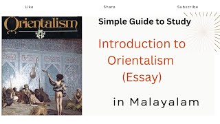 Introduction to Orientalism by Edward Said Explained in Malayalam Edward Said Post Colonialism [upl. by Bilicki]