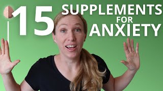 Natural Supplements and Treatments for Anxiety What the Research Says About Supplements for Anxiety [upl. by Odrarej]