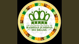 Rainhas Juninas do Brasil [upl. by Adanama]