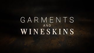 Garments and Wineskins  119 Ministries [upl. by Etteval823]