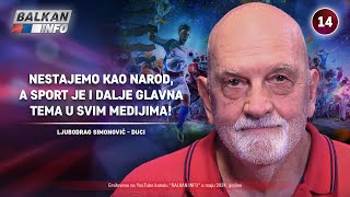 INTERVJU Duci Simonović  Nestajemo kao narod a sport je i dalje glavna tema medija 872024 [upl. by Acimad924]