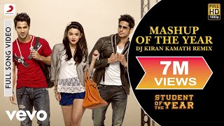 Mashup of the Year Remix Video  Student of the YearAliaVarunSidharthUdit Narayan [upl. by Asfah]