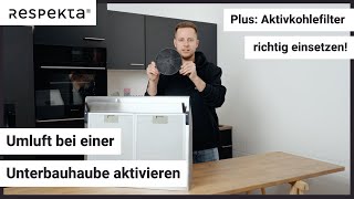 Unterbauhaube Umluftbetrieb aktivieren und Aktivkohlefilter einbauen I Tutorial [upl. by Odnarb734]