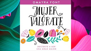 Mujer valórate Audiolibro Omayra Font [upl. by Church]