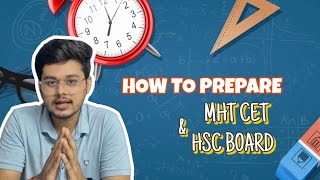 HOW TO PREPARE FOR BOARD AND CET  mhtcet mhtcet2025 hsc hscboardexam2025 [upl. by Phare]