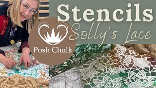 Introducing Sollys Lace and the new Posh Chalk Stencils [upl. by Screens]