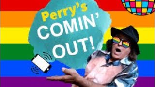 Perry Caravello Coming Out FINALLY [upl. by Hukill]