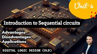 Introduction to Sequential circuits  AdvantagesDisadvantages  Applications  Edge and level trig [upl. by Soph]