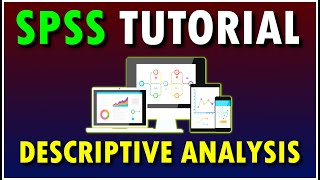 How to Perform Descriptive Statistics in SPSS [upl. by Moonier]