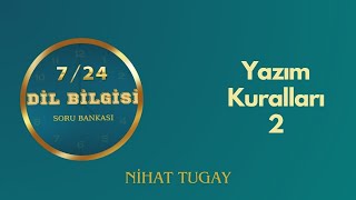 724 Dil Bilgisi Soru Bankası  Yazım Kuralları Test2 [upl. by Nosloc877]