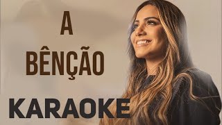 A Benção  Gabriela Rocha playback legendado Karaokê [upl. by Ymmik270]