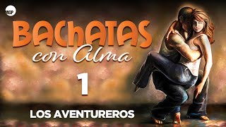 Los Aventureros  La Morena Mía  Bachatas con Alma  Music MGP [upl. by Daisie768]