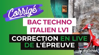 Bac 2017  Correction en LIVE de lépreuve dITALIEN LV1 Séries Techno [upl. by Nnyllaf]