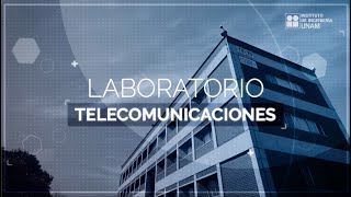 Laboratorio de Telecomunicaciones [upl. by Popper]