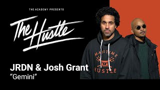 JRDN amp Josh Grant  quotGeminiquot Live from The Hustle [upl. by Tem]