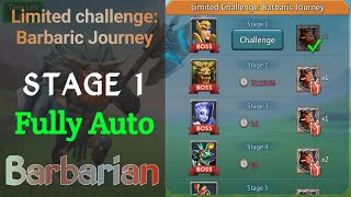 Limited Challenge Barbaric Journey Barbarian Stage 1 Full Auto  Lords Mobile lordsmobile igg [upl. by Wulf]