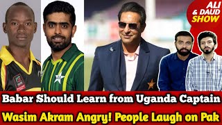 Wasim Akram Angry People Laugh on Pak  Babar Should Learn from Uganda Captain [upl. by Irik]