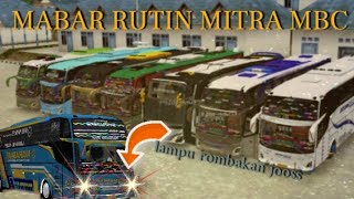 MABAR RUTIN MITRA MBC BUS SHD ROMBAK JADI JB 5 FULL STROBOW MMBC TOURING [upl. by Grew208]