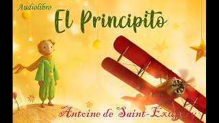 EL PRINCIPITO  AUDIOLIBRO COMPLETO [upl. by Elinet]