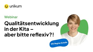 Qualitätsentwicklungin der Kita – aber bitte reflexiv [upl. by Nyladnarb]