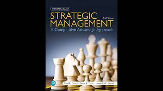 Strategic Management A Competitive Advantage Approach Concepts and Cases [upl. by Ikcir737]