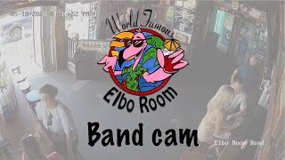 Elbo Room Band WebCam [upl. by Jillana]