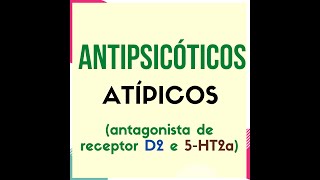 Antipsicóticos atípicos [upl. by Catriona]