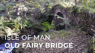 How to find the Old Fairy Bridge on the Isle of Man [upl. by Oeramed]