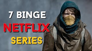 7 Best NETFLIX Series You Have to Binge Right Now 2024 [upl. by Heurlin]