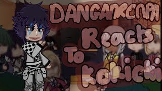 danganronpa reacts to kokichi angst credits and tw in desc [upl. by Relyat]