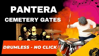 Drumless♬ Pantera  Cemetery Gates  no drums  no click [upl. by Quitt]