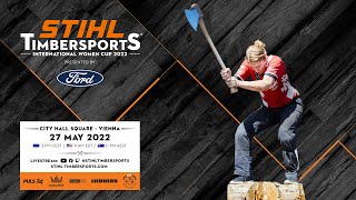 STIHL TIMBERSPORTS® International Women Cup 2022 [upl. by Asiulairam748]