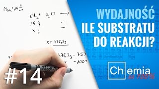 Matura z chemii WYDAJNOŚĆ reakcji  jak obliczyć ILOŚĆ SUBSTRATU do reakcji  Zadanie Dnia 14 [upl. by Norry]