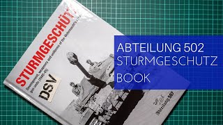 Abteilung 502 Sturmgeschutz Book Review [upl. by Nahama581]