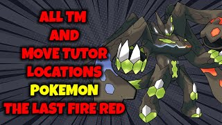 ALL TMMOVE TUTOR LOCATIONS  POKEMON THE LAST FIRE RED 403 [upl. by Llehcal]