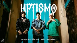 Brytiago ft Ñengo Flow amp CDobleta  HPTISMO [upl. by Isabeau]