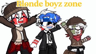 BLONDE BOYZ ZONE   CountryHumans 🗺️ [upl. by Nitsreik804]