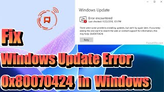 Fix Windows Update Error 0x80070424 in Windows 1011 [upl. by Dougherty]