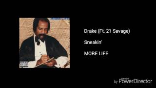 Drake  Sneakin Ft 21 Savage Audio [upl. by Dovev]