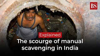 Explained  The scourge of manual scavenging in India [upl. by Aitam215]