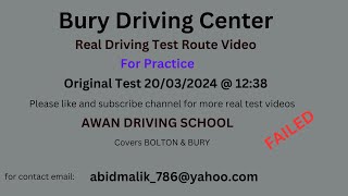 Bury Driving Test Center Real Test Route for 20 March 2024 at 1238 [upl. by Preiser119]