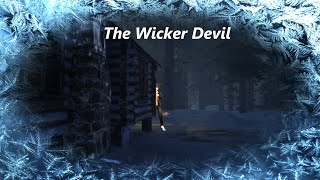 The wicker devil [upl. by Lusar278]