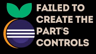 Failed to Create the parts Controls Error in Eclipse IDE [upl. by Roice]