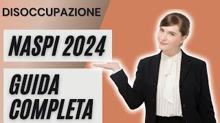 quotGuida completa alla NASPI 2024 Domande Requisiti e Durata per lIndennità di Disoccupazionequot [upl. by Truelove129]