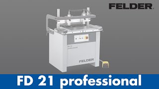 Felder® FD 21 professional  Dübelbohrmaschine  Felder Group [upl. by Charmaine]