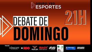 Debate de Domingo  AO VIVO [upl. by Julis506]