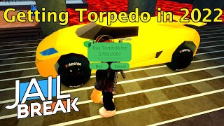 Getting the Torpedo in Roblox Jailbreak in 2022 [upl. by Vedette]