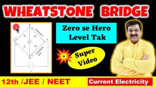 15 Wheatstone Bridge Current electricity NCERT Class 12 Physics JEE NEET [upl. by Ahsaz]