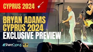 BRYAN ADAMS LIVE IN CYPRUS  THE ULTIMATE PRESHOW PREVIEW 🔥 [upl. by Charin344]