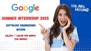 Google Software Engineering Intern Summer 2025  Apply Now [upl. by Yard]